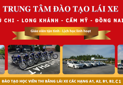 Trường Đào Tạo & Sát Hạch Lái Xe Củ Chi